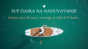 SUP daska na naduvavanje